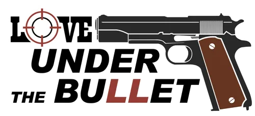 Love Under The Bullet